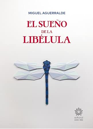 EL SUEÑO DE LA LIBELULA