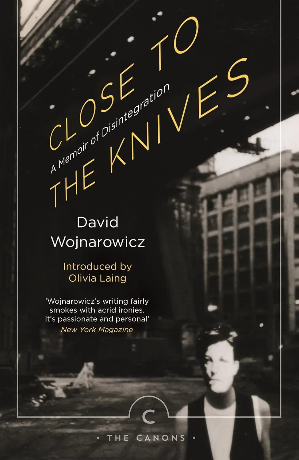 Close to the Knives: A Memoir of Disintegration (English Edition)