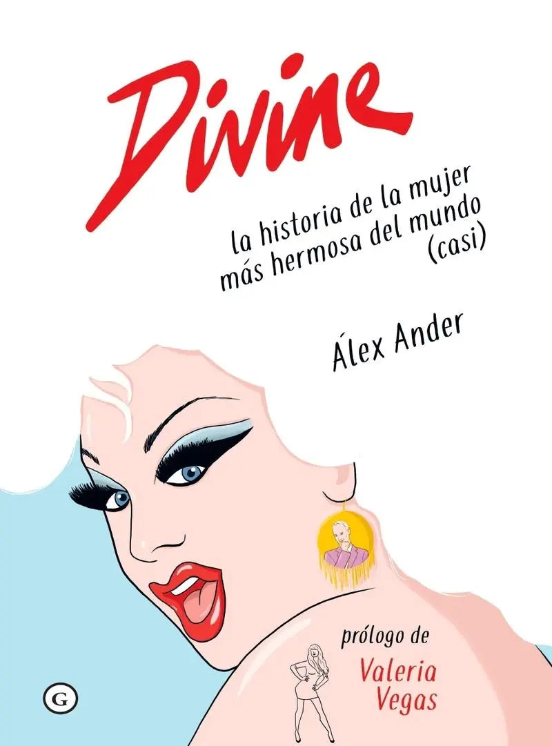 Divine: La historia de la mujer más hermosa del mundo (casi)