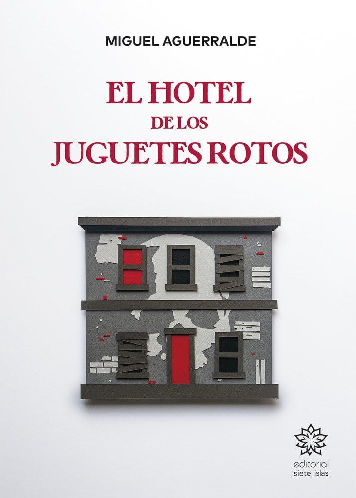 El hotel de los juguetes rotos