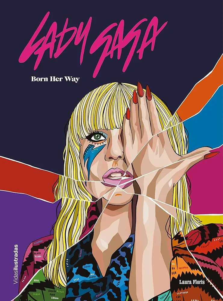 Lady Gaga: Born Her Way