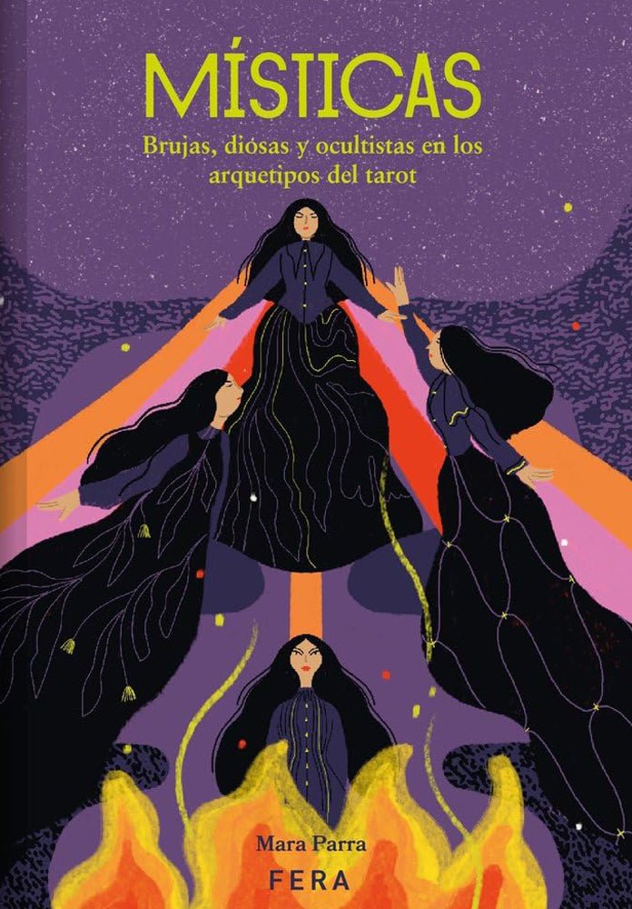 MÍSTICAS: Brujas, diosas y ocultistas en los arquetipos del tarot